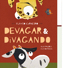 Devagar & Divagando